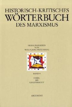 Fabel bis Gegenmacht / Historisch-kritisches Wörterbuch des Marxismus Bd.4 - Haug, Wolfgang Fritz (Hrsg.)
