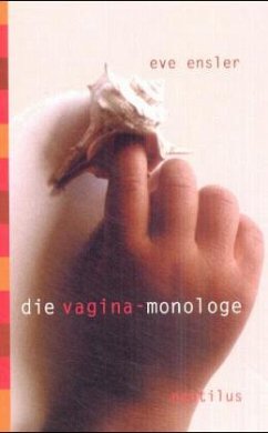 die vagina-monologe - Ensler, Eve