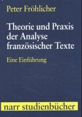 Theorie und Praxis der Analyse französischer Texte