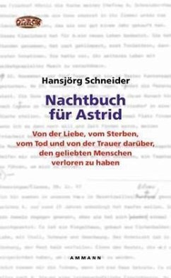 Nachtbuch für Astrid - Schneider, Hansjörg