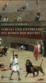 Verfall und Untergang des Römischen Reiches Verfall und Untergang des Römischen Reiches