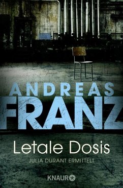 Letale Dosis / Julia Durant Bd.3 - Franz, Andreas