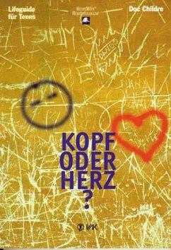 Kopf oder Herz? - Childre, Doc