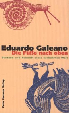 Die Füße nach oben - Galeano, Eduardo