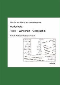 Wortschatz Politik, Wirtschaft, Geographie, Deutsch-Arabisch / Arabisch-Deutsch - Elsäßer, Hans-Hermann;Goldmann, Ingeborg