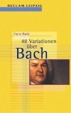 48 Variationen über Bach