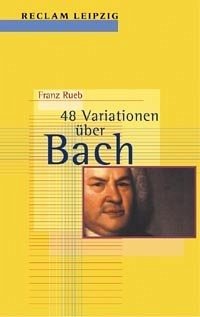 48 Variationen über Bach - Rueb, Franz