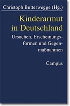 Kinderarmut in Deutschland - Butterwegge, Christoph / L'Hoest, Raphael / Ruiss, Dirk (Hgg.)