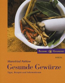 Gesunde Gewürze - Pahlow, Mannfried / Berger, Reinhild (Bearb.)