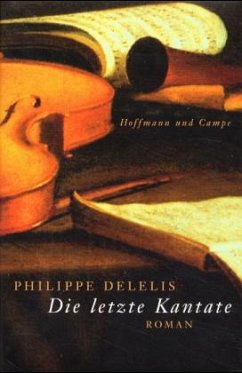 Die letzte Kantate - Delelis, Philippe