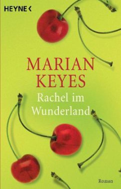 Rachel im Wunderland - Keyes, Marian