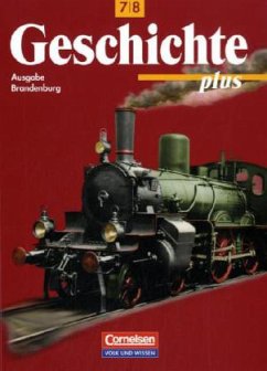 Klasse 7, Ausgabe Brandenburg / Geschichte plus - Koltrowitz, Bernd