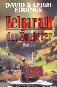 Belgarath der Zauberer - Eddings, David; Eddings, Leigh