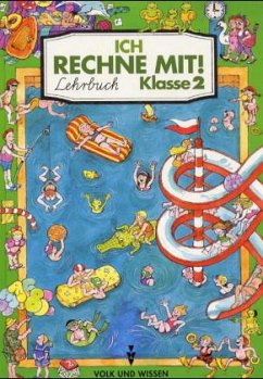 Klasse 2, Lehrbuch / Ich rechne mit! - Käding, Klaus-Peter