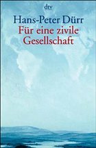 Für eine zivile Gesellschaft - Dürr, Hans-Peter