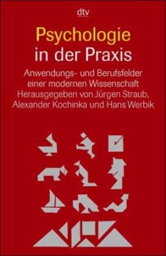 Psychologie in der Praxis - Straub, J. / Kochinka, A. / Werbik, H.