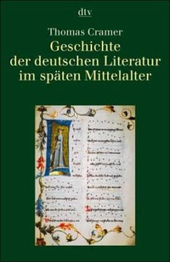 Geschichte der deutschen Literatur im späten Mittelalter - Cramer, Thomas