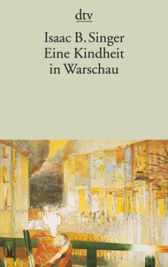 Eine Kindheit in Warschau - Singer, Isaac Bashevis