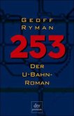 253, Der U-Bahn-Roman