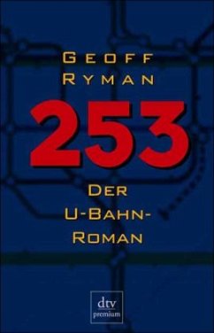 253, Der U-Bahn-Roman - Ryman, Geoff