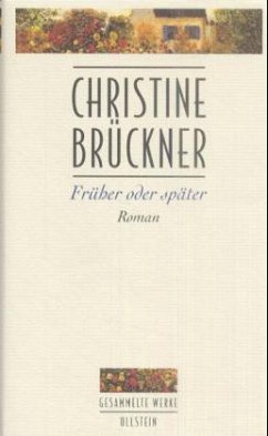 Früher oder später - Brückner, Christine