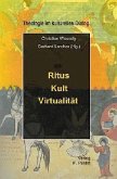 Ritus, Kult, Virtualität, m. CD-ROM