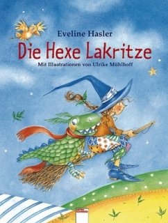 Die Hexe Lakritze - Hasler, Eveline