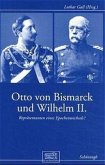 Otto von Bismarck und Wilhelm II.