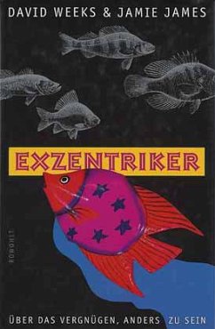 Exzentriker - Weeks, David J.; James, Jamie