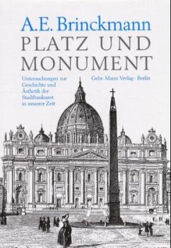 Platz und Monument - Brinckmann, Albert E.