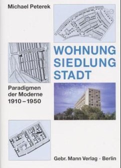 Wohnung. Siedlung. Stadt - Peterek, Michael