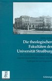 Die theologischen Fakultäten der Universität Straßburg