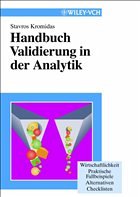 Handbuch Validierung in der Analytik - Kromidas, Stavros