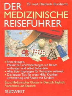 Der medizinische Reiseführer - Burkhardt, Dietlinde