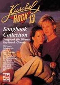 Kuschelrock Songbook Collection. Songbook für Gitarre, Keyboard, Klavier und Gesang / Kuschelrock Songbook Collection. Songbook für Gitarre, Keyboard, Klavier und Gesang - Gottschalk, Lutz