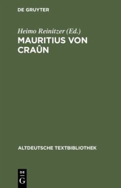 Mauritius von Craun - Reinitzer, Heimo (Hrsg.)