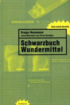 Schwarzbuch Wundermittel - Huesmann, Gregor