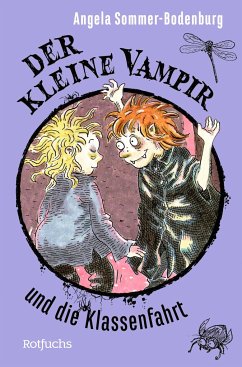 Der kleine Vampir und die Klassenfahrt / Der kleine Vampir Bd.14 - Sommer-Bodenburg, Angela