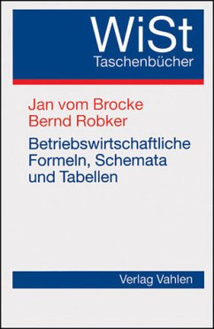 Betriebswirtschaftliche Formeln, Schemata und Tabellen - Brocke / Robker