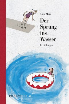 Der Sprung ins Wasser - Maar, Anne