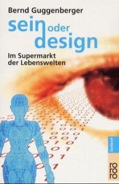 Sein oder Design - Guggenberger, Bernd