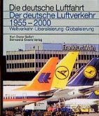 Der deutsche Luftverkehr 1955 - 2000