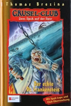 Cover Der echte Dr. Frankenstein / Grusel-Club, Dem Spuk auf der Spur Bd.14