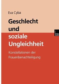 Geschlecht und soziale Ungleichheit - Cyba, Eva