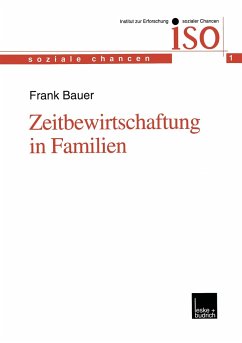 Zeitbewirtschaftung in Familien - Bauer, Frank