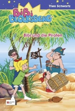 Bibi und die Piraten / Bibi Blocksberg Bd.14 - Schwartz, Theo