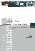 Die Hanse - Staat der Städte