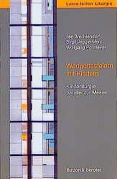 Wortgottesfeiern mit Kindern / Wortgottesfeiern mit Kindern Tl.1 - Brachtendorf, Ilse;Jeggle-Merz, Birgit;Pollmeyer, Wolfgang