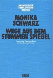 Cover Wege aus dem stummen Spiegel