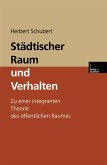 Städtischer Raum und Verhalten